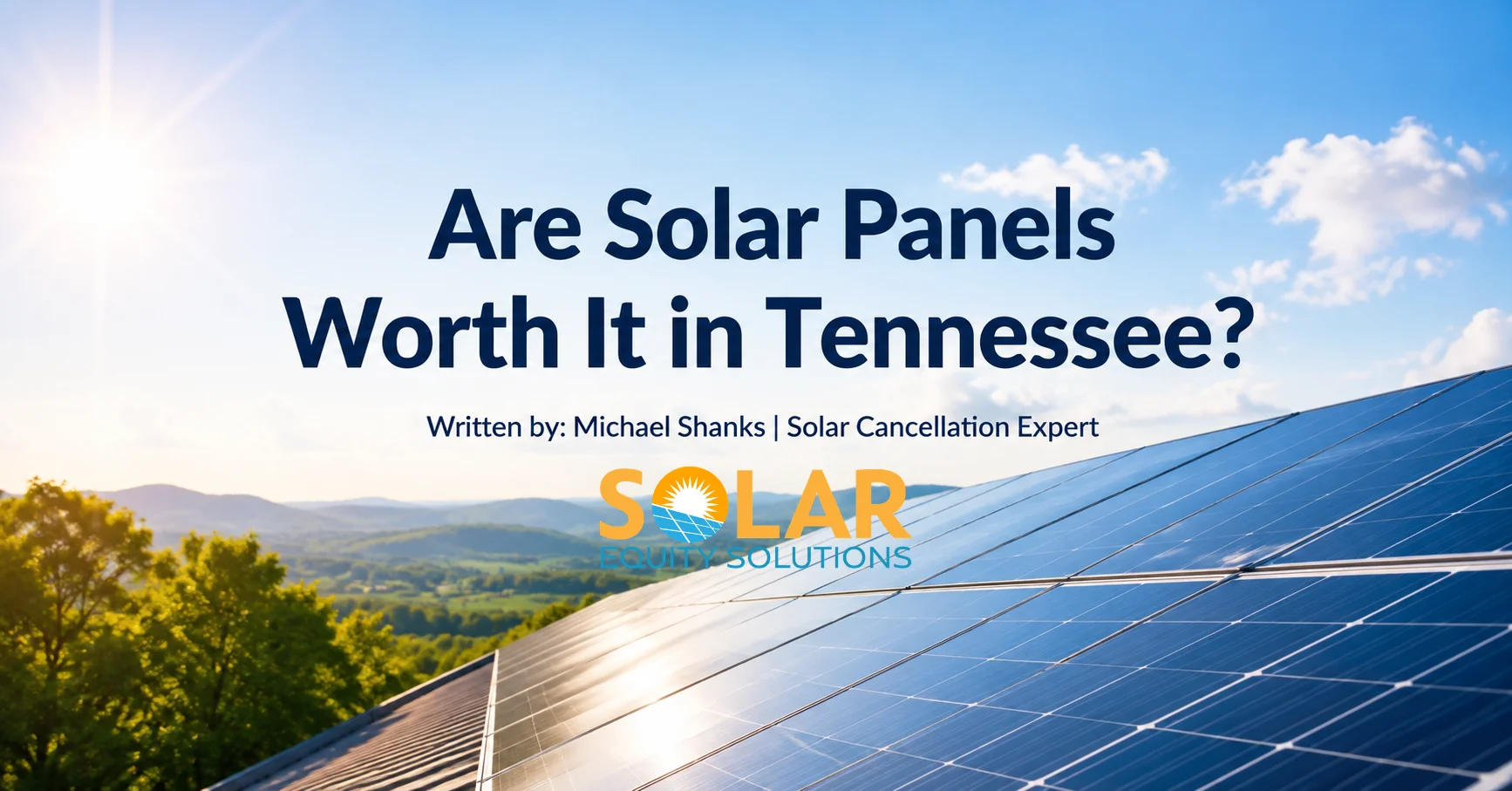 Are Solar Panels Worth It in Tennessee